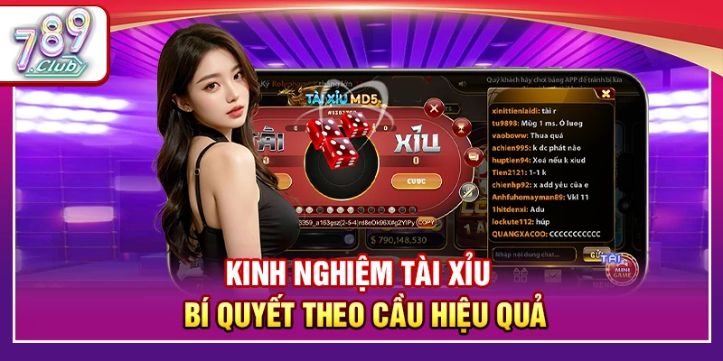 Kinh Nghiệm Tài Xỉu – Bí Quyết Theo Cầu Hiệu Quả Từ Cao Thủ 1 Kinh Nghiệm Tài Xỉu – Bí Quyết Theo Cầu Hiệu Quả